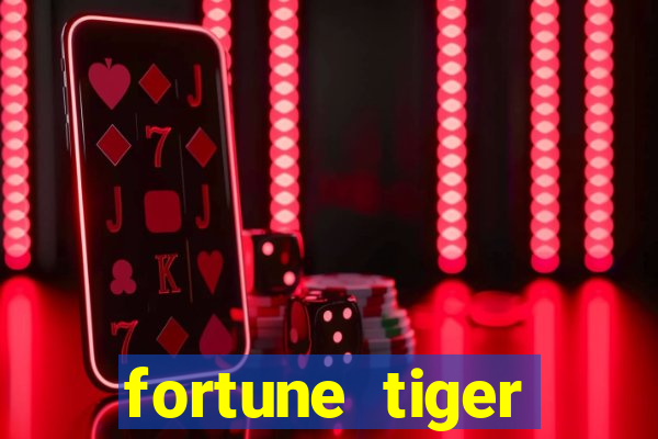 fortune tiger aposta de 1 real